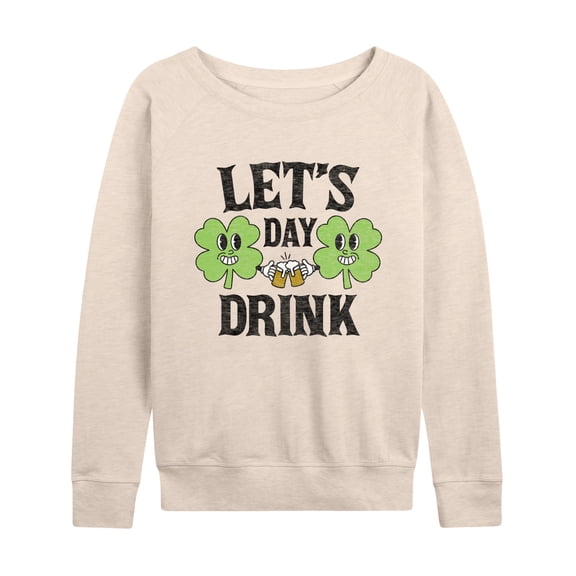 Instant Message - Lets Day Drink - Women's Lightweight French Terry Long Sleeve Shirt