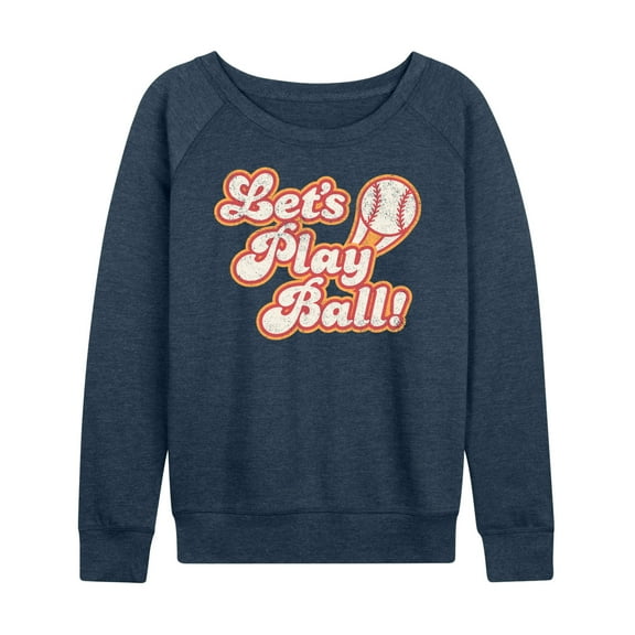 Instant Message - Lets Play Ball - Women's Lightweight French Terry Long Sleeve Shirt