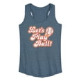 thumbnail image 1 of Instant Message - Let's Play Ball - Women's Racerback Graphic Tank, 1 of 6