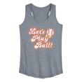 thumbnail image 1 of Instant Message - Lets Play Ball - Women's Racerback Tank Top, 1 of 6