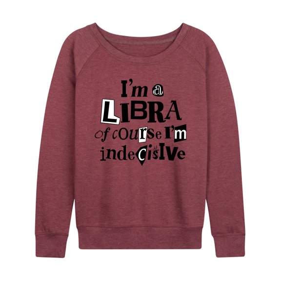 Instant Message - Libra Indecisive - Women's Lightweight French Terry Long Sleeve Shirt