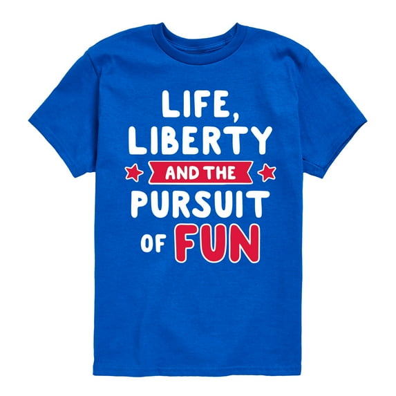 Instant Message - Life Liberty And The Pursuit Of Fun - Toddler & Youth Short Sleeve T-Shirt