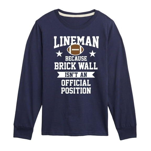 Instant Message - Lineman Brick Wall Position - Toddler & Youth Long Sleeve Graphic T-Shirt