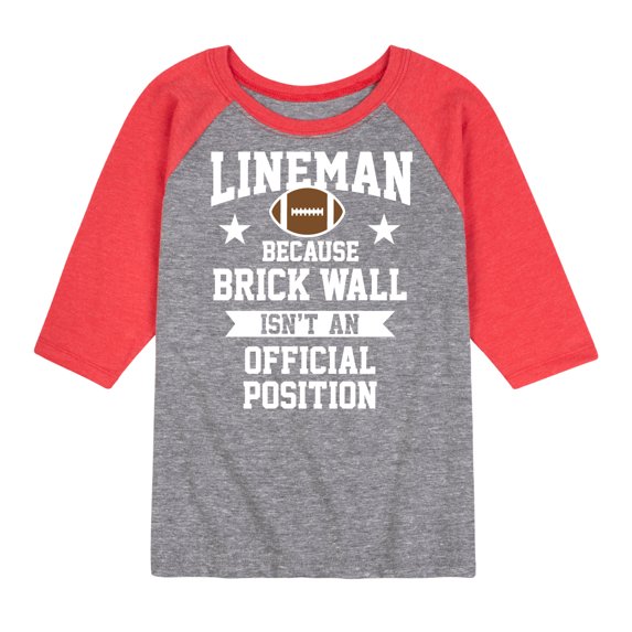 Instant Message - Lineman Brick Wall Position - Toddler & Youth Raglan Graphic T-Shirt