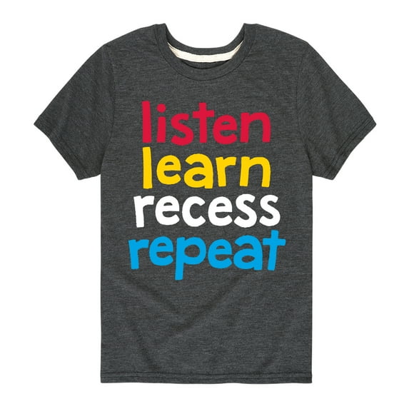 Instant Message - Listen Learn Recess Repeat - Toddler & Youth Short Sleeve Graphic T-Shirt