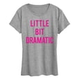 thumbnail image 1 of Instant Message - Little Bit Dramatic Short Sleeve Graphic T-Shirt, 1 of 5