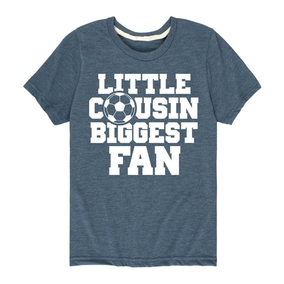 Instant Message - Little Cousin Biggest Soccer Fan - Toddler And Youth Short Sleeve Graphic T-Shirt