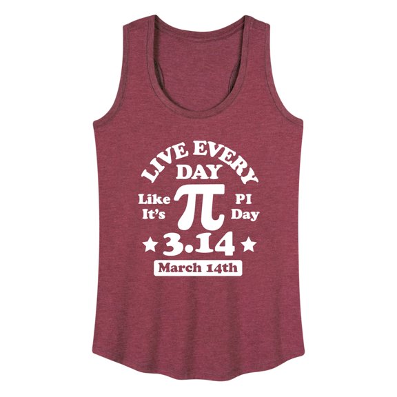 Instant Message - Live Every Day Like Pi Day - Women's Racerback Tank Top