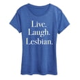 thumbnail image 1 of Instant Message - Live Laugh Lesbian - Women's Short Sleeve Graphic T-Shirt, 1 of 5