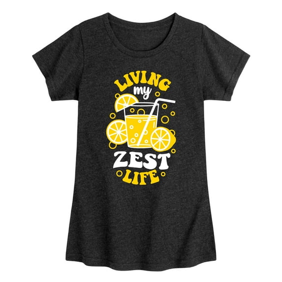 Instant Message - Living My Zest Life - Toddler & Youth Girls Short Sleeve Graphic T-Shirt
