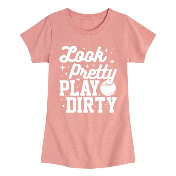 Instant Message - Look Pretty, Play Dirty - Youth Girls Fitted Short Sleeve T-Shirt