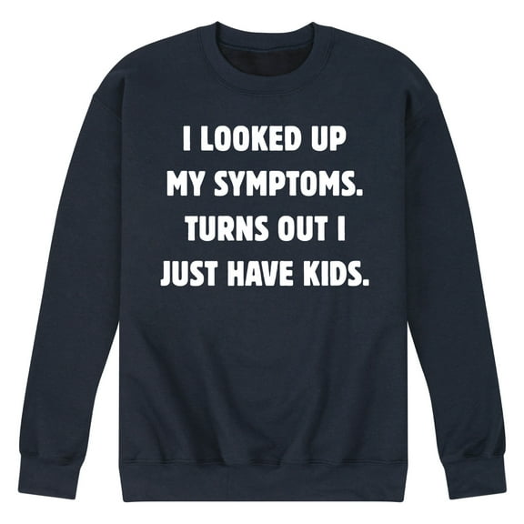 Instant Message - Looked Up Symptoms - Men's Crew Neck Fleece Pullover