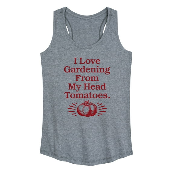 Instant Message - Love Gardening From Head Tomatoes - Women's Racerback Tank Top