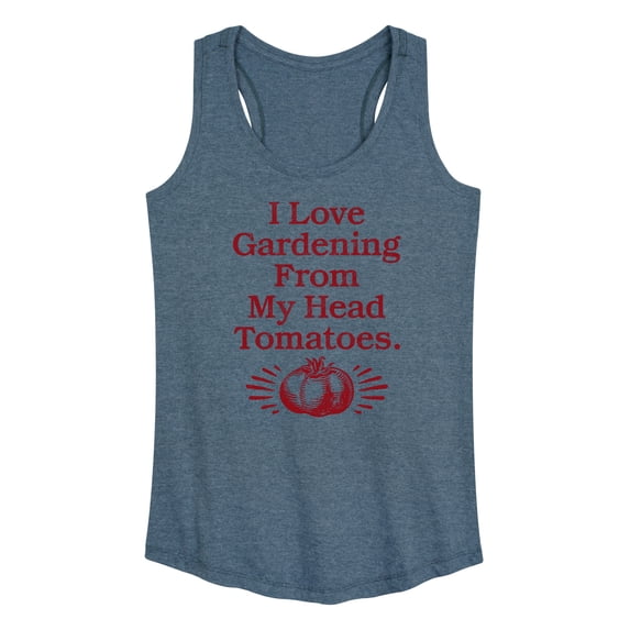 Instant Message - Love Gardening From Head Tomatoes - Women's Racerback Tank Top