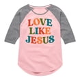 thumbnail image 1 of Instant Message - Love Like Jesus - Toddler & Youth Girls Raglan Graphic T-Shirt, 1 of 6