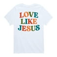 thumbnail image 1 of Instant Message - Love Like Jesus - Toddler & Youth Short Sleeve Graphic T-Shirt, 1 of 6