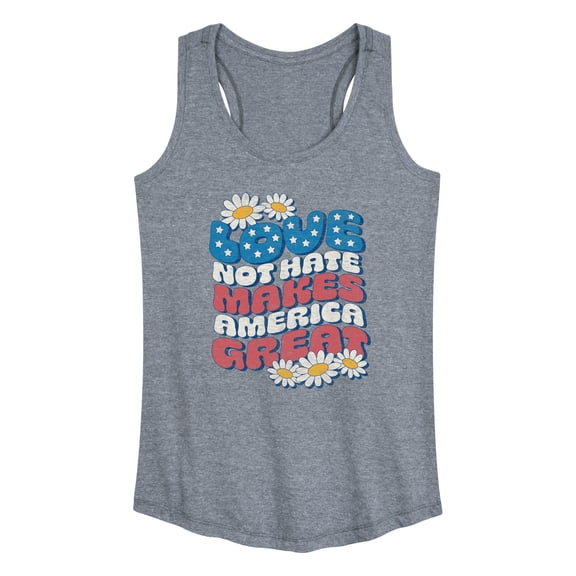 Instant Message - Love Not Hate Makes America Great - Women's Racerback Tank Top