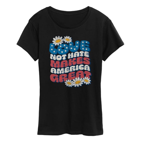 Instant Message - Love Not Hate Makes America Great - Women's Short Sleeve Graphic T-Shirt