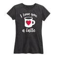 thumbnail image 1 of Instant Message - Love You A Latte  - Valentine Love  Women's Short Sleeve Graphic T-Shirt, 1 of 5
