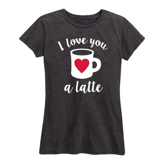 Instant Message - Love You A Latte - Valentine Love Women's Short Sleeve Graphic T-Shirt