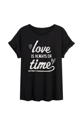- Love is Always on Time Oversized Graphic T-Shirt
