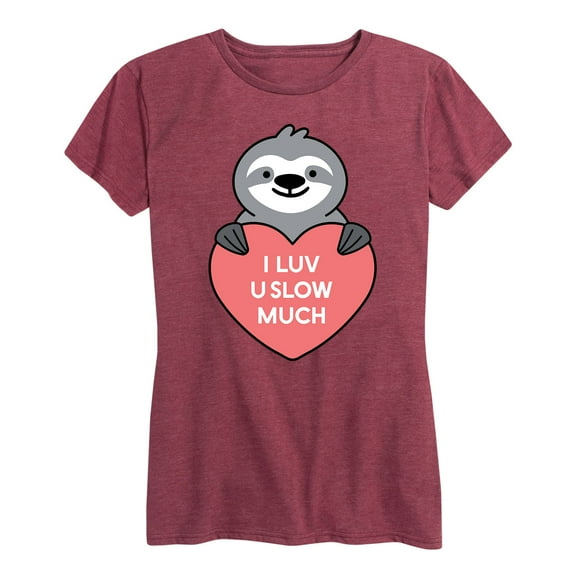 Instant Message - Luv U Slow Much Sloth - Women's Short Sleeve Graphic T-Shirt