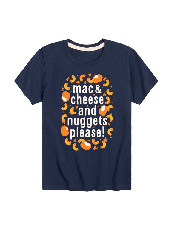 - Mac and Cheese and Nuggets Please Boys' Short Sleeve Graphic T-Shirt
