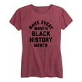 thumbnail image 1 of Instant Message - Make Every Month Black History Month - Women's Short Sleeve Graphic T-Shirt, 1 of 5