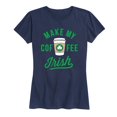 thumbnail image 1 of Instant Message - Make My Coffee Irish - Women's Short Sleeve Graphic T-Shirt, 1 of 5