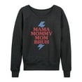 thumbnail image 1 of Instant Message - Mama Mommy Mom Bruh - Women's Lightweight French Terry Long Sleeve Shirt, 1 of 6