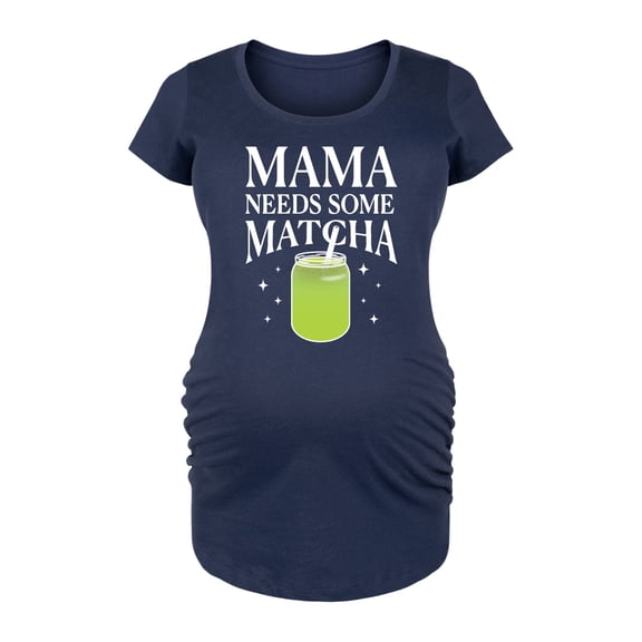 Instant Message - Mama Needs Matcha - Women's Maternity Scoop Neck Graphic T-Shirt