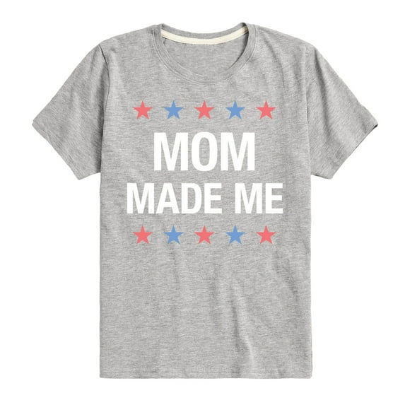 Instant Message - Matching 4Th Shirts Mom Made Me - Toddler & Youth Short Sleeve Graphic T-Shirt