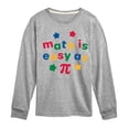 thumbnail image 1 of Instant Message - Math Easy As Pi Long Sleeve Graphic T-Shirt, 1 of 5