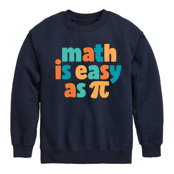 Instant Message - Math Is Easy As Pi - Toddler And Youth Crewneck Fleece Sweatshirt