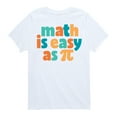 thumbnail image 1 of Instant Message - Math Is Easy As Pi - Toddler And Youth Short Sleeve Graphic T-Shirt, 1 of 6
