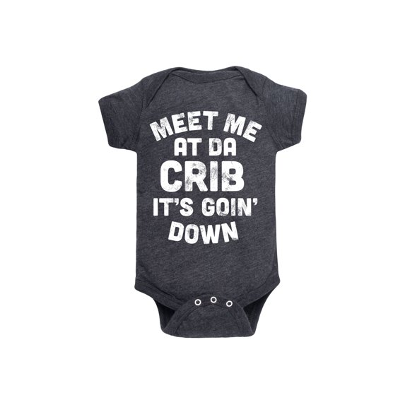 Instant Message - Meet Me at Da Crib - Infant Baby One Piece