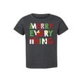 thumbnail image 1 of Instant Message - Merry Everything-Toddler Short Sleeve Tee, 1 of 6