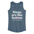 thumbnail image 1 of Instant Message - Mom's are Like Buttons - Women's Racerback Tank Top, 1 of 6