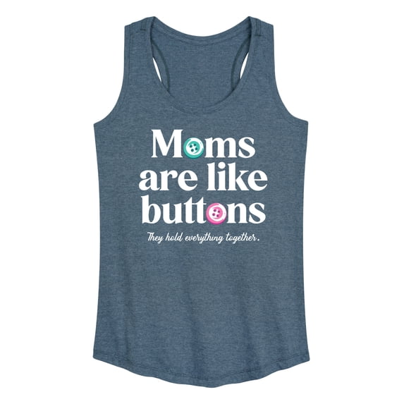 Instant Message - Mom's are Like Buttons - Women's Racerback Tank Top