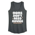 thumbnail image 1 of Instant Message - Moms Don't Need Advice; Need Coffee - Women's Racerback Tank Top, 1 of 5