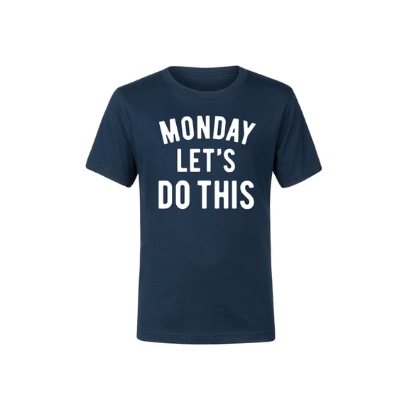 Instant Message - Monday Let's Do This -YOUTH SHORT SLEEVE TEE-S