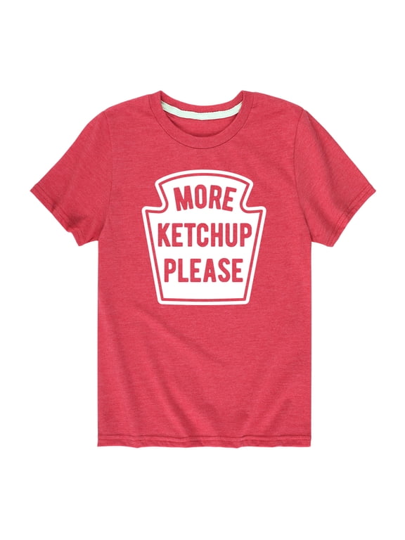 - More Ketchup Please Boys' Short Sleeve Graphic T-Shirt