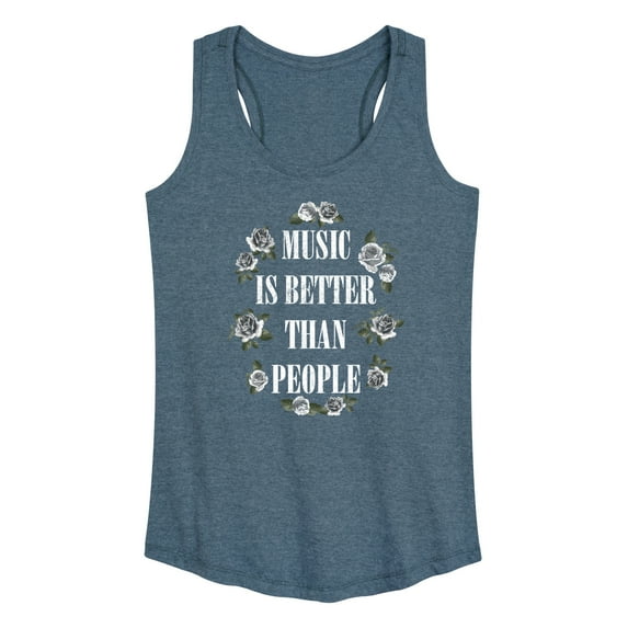 Instant Message - Music Is Better Than People - Women's Racerback Tank Top