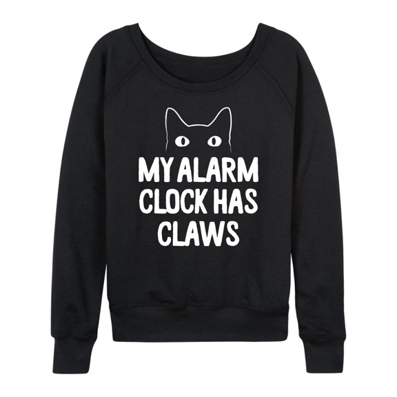 Instant Message - My Alarm Clock Has Claws - Women's Lightweight French Terry Long Sleeve Shirt