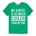 thumbnail image 1 of Instant Message - My Auntie Is So Much Cooler - Toddler And Youth Short Sleeve Graphic T-Shirt, 1 of 5