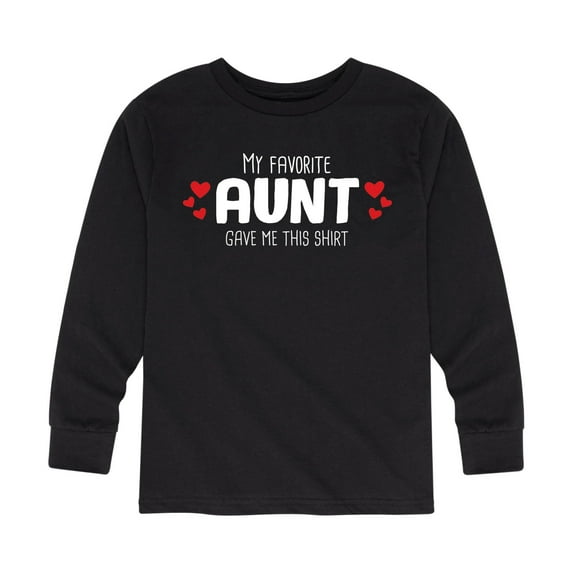 Instant Message - My Favorite Aunt Gave Me This Shirt - Toddler And Youth Long Sleeve Graphic T-Shirt