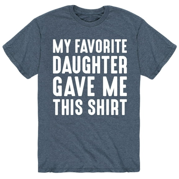 Instant Message - My Favorite Daughter - Men's Short Sleeve Graphic T-Shirt