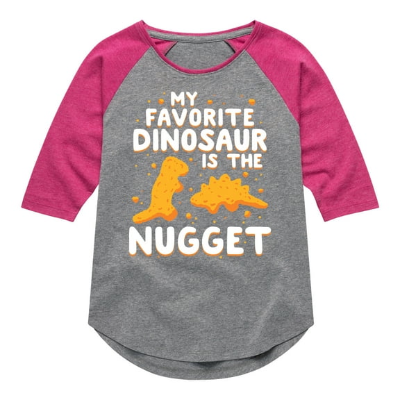 Instant Message - My Favorite Dinosaur is the Nugget - Toddler & Youth Girls Raglan Graphic T-Shirt