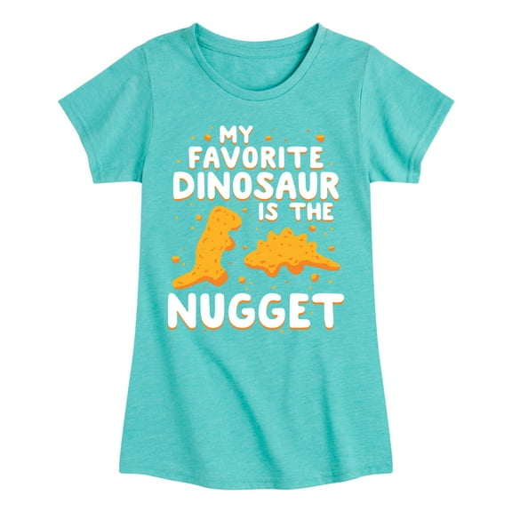 Instant Message - My Favorite Dinosaur is the Nugget - Toddler & Youth Girls Short Sleeve Graphic T-Shirt