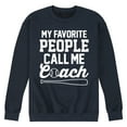 thumbnail image 1 of Instant Message - My Favorite People Call Me Coach - Men's Crew Neck Fleece Pullover, 1 of 6